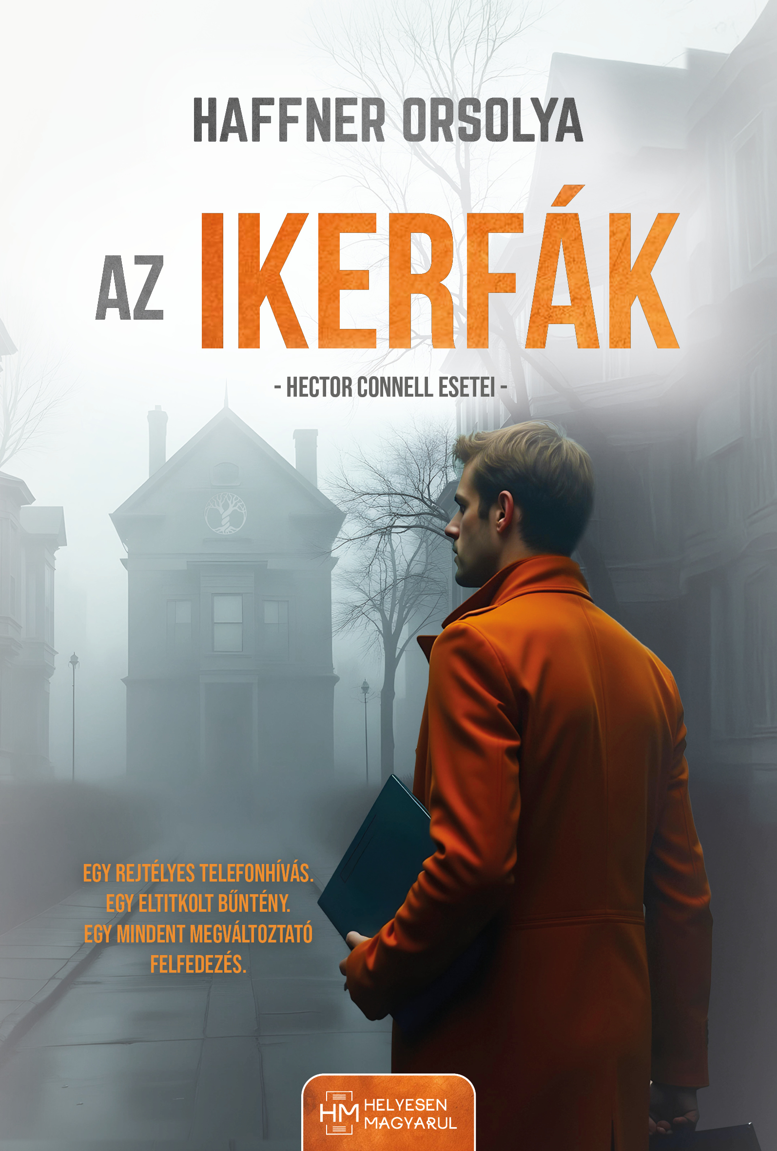 Az Ikerfák - Haffner Orsolya